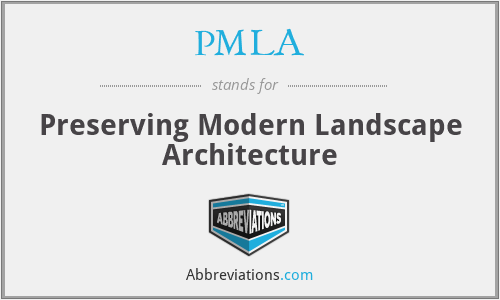 PMLA - Preserving Modern Landscape Architecture