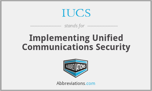 IUCS - Implementing Unified Communications Security
