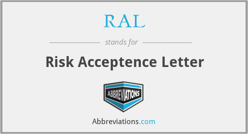 RAL - Risk Acceptence Letter