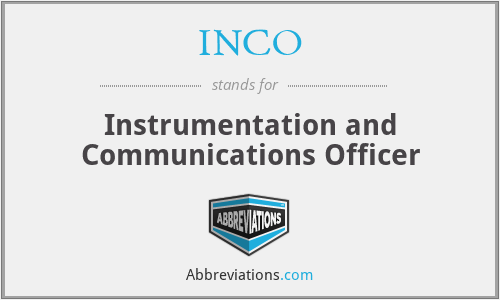 INCO - Instrumentation and Communications Officer