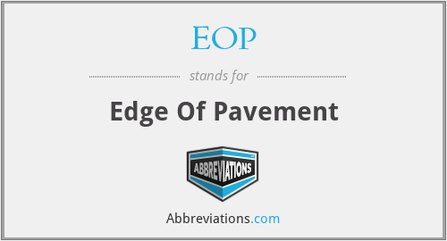 EOP - Edge Of Pavement