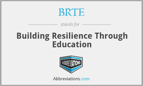 BRTE - Building Resilience Through Education