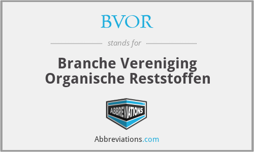 BVOR - Branche Vereniging Organische Reststoffen