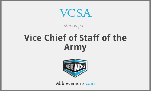 VCSA - Vice Chief of Staff of the Army
