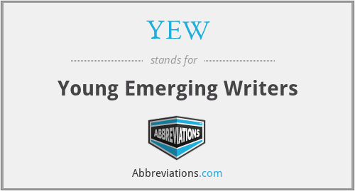 YEW - Young Emerging Writers