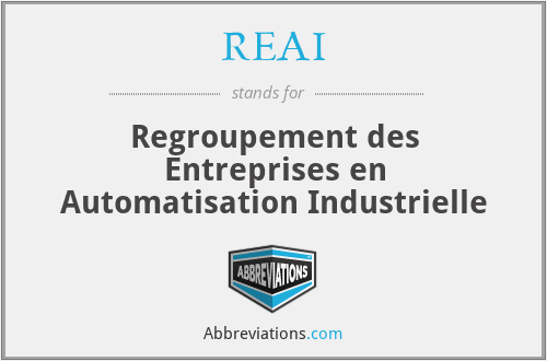 REAI - Regroupement des Entreprises en Automatisation Industrielle