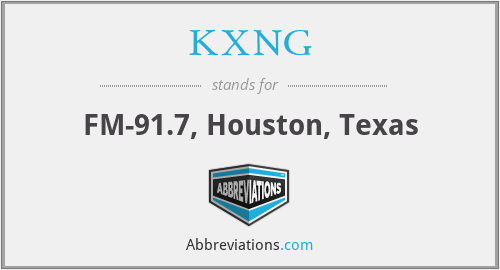 KXNG - FM-91.7, Houston, Texas