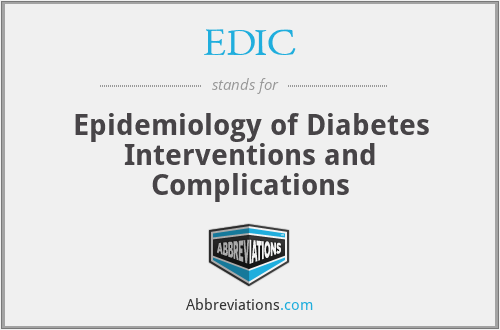 EDIC - Epidemiology of Diabetes Interventions and Complications