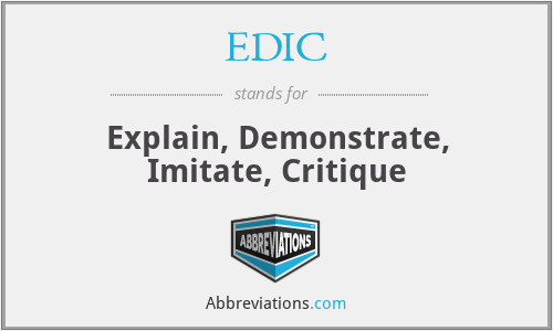 EDIC - Explain, Demonstrate, Imitate, Critique