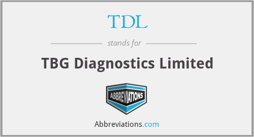 TDL - TBG Diagnostics Limited