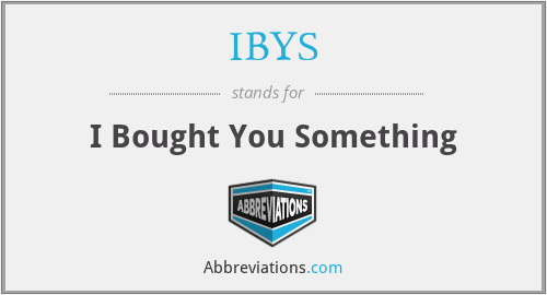 IBYS - I Bought You Something