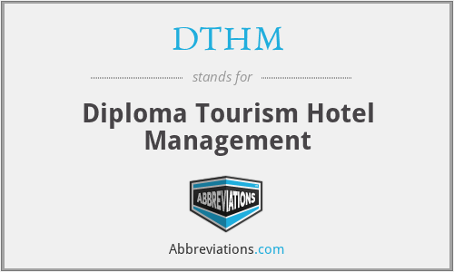 DTHM - Diploma Tourism Hotel Management
