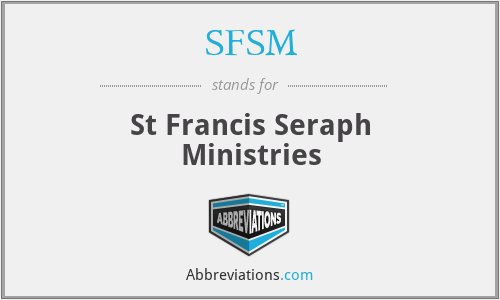 SFSM - St Francis Seraph Ministries