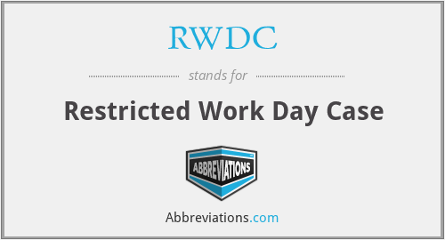 RWDC - Restricted Work Day Case