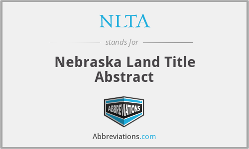 NLTA - Nebraska Land Title Abstract