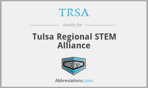 TRSA - Tulsa Regional STEM Alliance