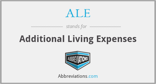 ALE - Additional Living Expenses