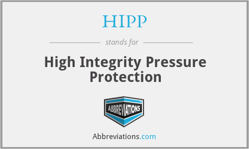 HIPP - High Integrity Pressure Protection