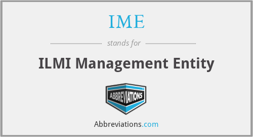 IME - ILMI Management Entity