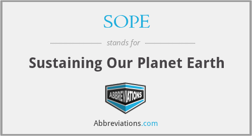 SOPE - Sustaining Our Planet Earth