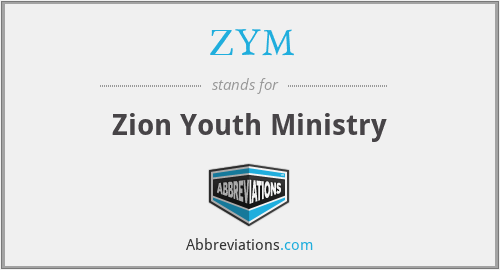 ZYM - Zion Youth Ministry