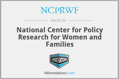 NCPRWF - National Center for Policy Research for Women and Families