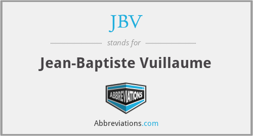 JBV - Jean-Baptiste Vuillaume