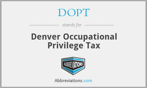 DOPT - Denver Occupational Privilege Tax