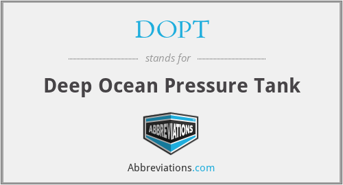 DOPT - Deep Ocean Pressure Tank