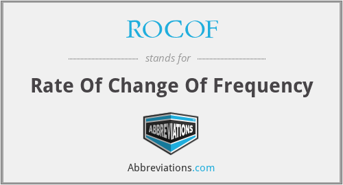 ROCOF - Rate Of Change Of Frequency