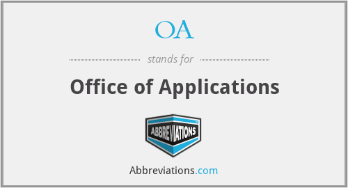 OA - Office of Applications