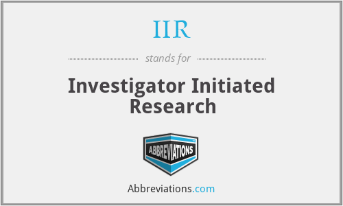 IIR - Investigator Initiated Research
