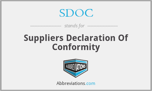 SDOC - Suppliers Declaration Of Conformity