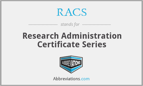 RACS - Research Administration Certificate Series