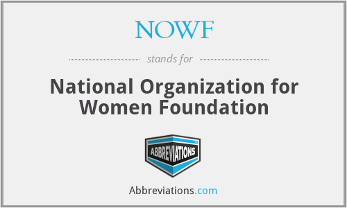 NOWF - National Organization for Women Foundation