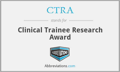 CTRA - Clinical Trainee Research Award