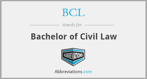 BCL - Bachelor of Civil Law