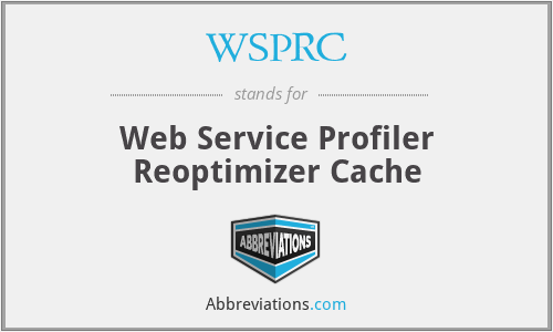 WSPRC - Web Service Profiler Reoptimizer Cache
