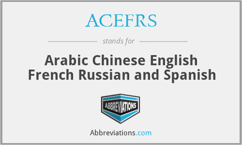 ACEFRS - Arabic Chinese English French Russian and Spanish