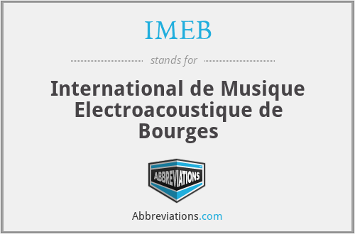 IMEB - International de Musique Electroacoustique de Bourges