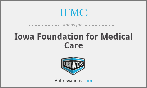 IFMC - Iowa Foundation for Medical Care