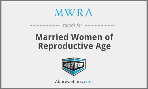 MWRA - Married Women of Reproductive Age