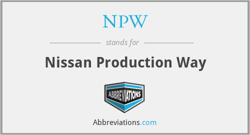 NPW - Nissan Production Way