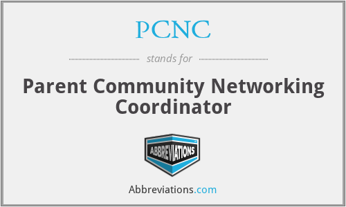 PCNC - Parent Community Networking Coordinator