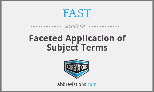 FAST - Faceted Application of Subject Terms