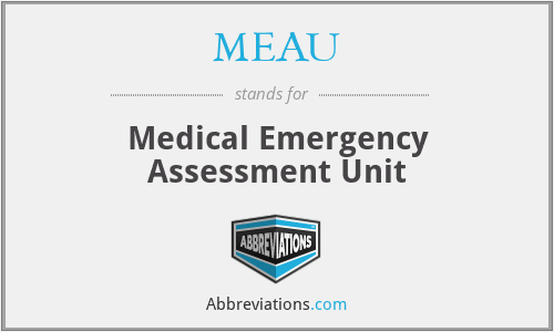 MEAU - Medical Emergency Assessment Unit
