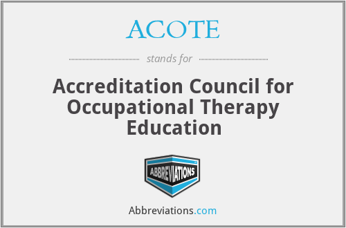 ACOTE - Accreditation Council for Occupational Therapy Education