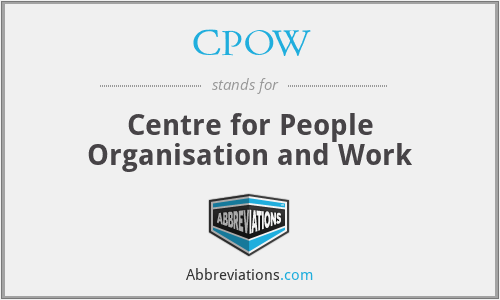 CPOW - Centre for People Organisation and Work