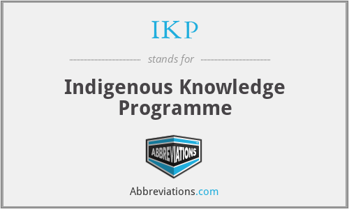IKP - Indigenous Knowledge Programme