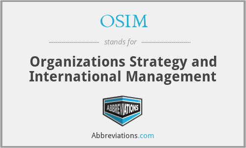 OSIM - Organizations Strategy and International Management